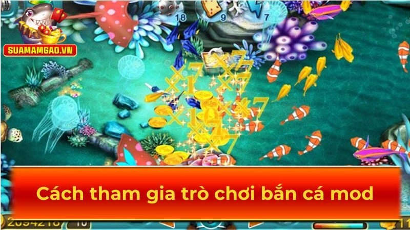 Cách tham gia trò chơi bắn cá mod