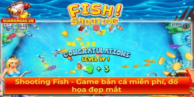 Shooting Fish mang đến trải nghiệm thú vị