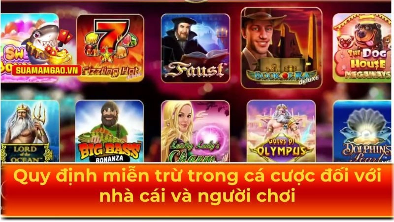 Trách nhiệm người chơi được miễn trừ trong một số trường hợp