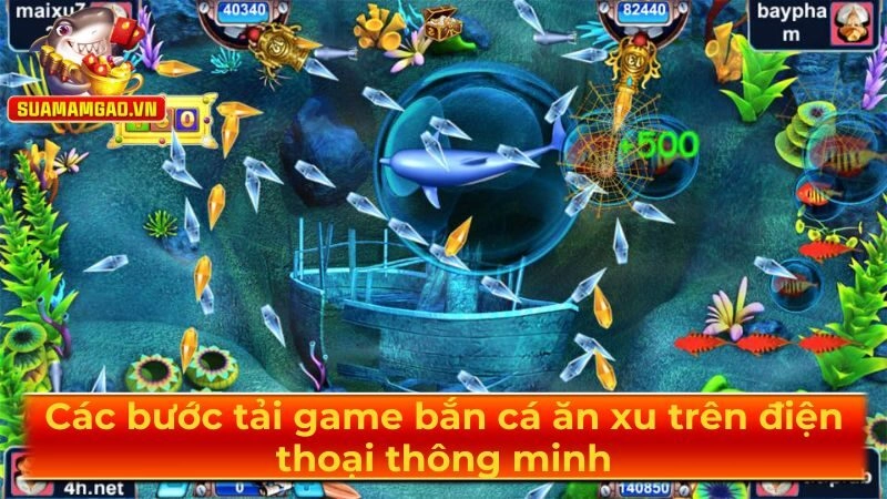 Các bước tải game bắn cá ăn xu trên điện thoại thông minh